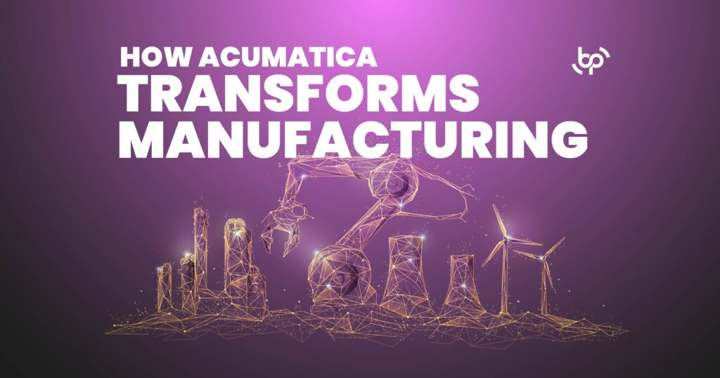 Promotional graphic with the text “HOW ACUMATICA TRANSFORMS MANUFACTURING” in bold white letters on a purple background. Below the text, a digital wireframe illustration depicts a robotic arm, wind turbines, and factory buildings, symbolizing the technological transformation of the manufacturing industry. The Bennett/Porter logo is in the top right corner. Keywords: Acumatica, manufacturing transformation, cloud ERP, digital manufacturing, Bennett/Porter, technology solutions.